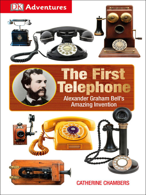 Title details for The First Telephone by DK - Available
